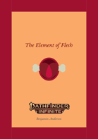 Kineticist: The Element of Flesh
