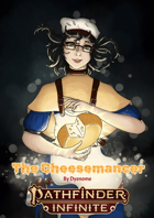 The Cheesemancer Archetype
