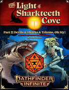 [Foundry] The Light of Sharkteeth Cove, Part 2: Devils & Sharks & Tritons, Oh My!