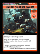 Unholy Squirrel Swarm - Custom Card