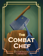 The Combat Chef: A Culinary Archetype