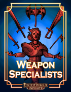 Weapon Specialists: Weapon Group Archetypes