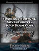 Foam and Fortune: Adventures In Soap Scum Cove