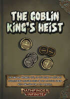 The Goblin King's Heist