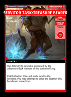 Servitor Task:treasure Bearer - Custom Card