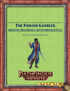 The Foolish Gambler