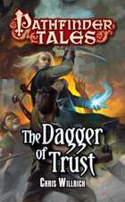 Pathfinder Tales: The Dagger of Trust