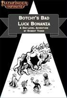 Botchy's Bad Luck Bonanza