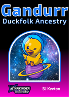 Gandurr - Duckfolk Ancestry for Starfinder Second Edition