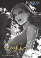 Golarion Unseen: Bloodlines Remastered
