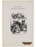 More Mythics: Immortal Craftsman