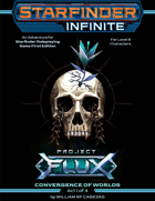 Project Flux: Convergence of Worlds (Act 1 of 4)