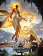 Deposition of Godhead - The Divine Orthodoxy (Pathfinder 2E)