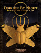 Osirion by Night - Through the Needle's Eye