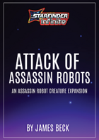 Attack of Assassin Robots: An Assassin Robot Creature Expansion