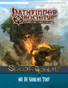 Pathfinder Adventure Card Guild Adventure #2B-2—We Be Goblins Too! | PDF