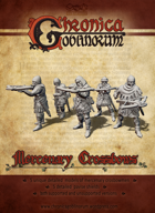 Chronica Goblinorum: Mercenary Crossbows