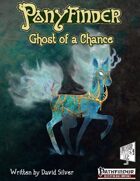 Ponyfinder - Ghost of a Chance Herolab Extension