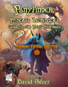 Foundry VTT - Princess Luminace's Guide to the Pony Pantheon PF2E