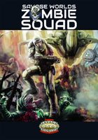 Savage Worlds Zombie Squad