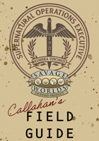 Supernatural Operations Executive Field Guide