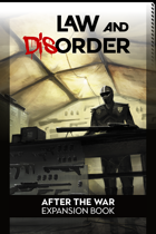 After the War: Law and Disorder