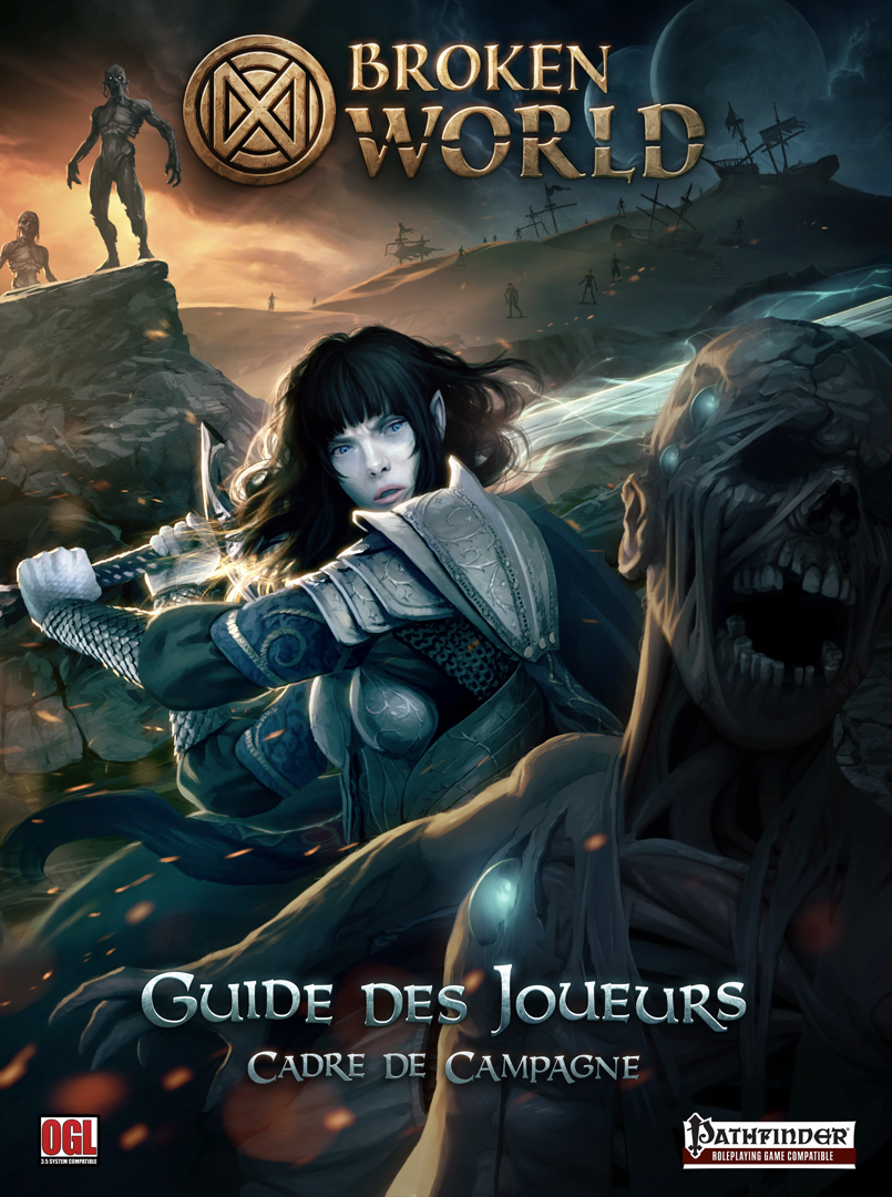 Broken World - Pathfinder RPG compatible - Guide des Joueurs - Cadre de  campagne - OH MY GAME | DriveThruRPG