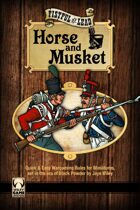Fistful of Lead: Horse& Musket