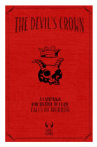The Devil's Crown- A Campaign for Fistful of Lead: Tales of Horror
