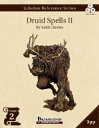 Echelon Reference Series: Druid Spells II (3pp+PRD)