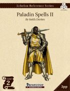 Echelon Reference Series: Paladin Spells II (3pp+PRD)