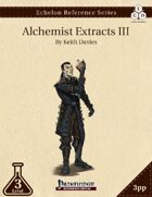 Echelon Reference Series: Alchemist Extracts III (3pp+PRD)