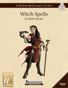 Echelon Reference Series: Witch Spells Compiled (3pp+PRD) [BUNDLE]