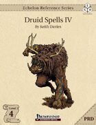 Echelon Reference Series: Druid Spells IV (PRD-Only)