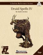 Echelon Reference Series: Druid Spells IV (3pp+PRD)