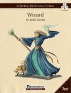 Echelon Reference Series: Wizards (3pp+PRD)