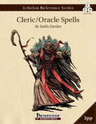 Echelon Reference Series: Cleric/Oracle Spells Compiled (3pp+PRD)