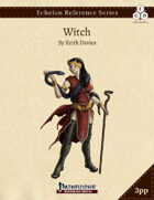 Echelon Reference Series: Witch (3pp+PRD)