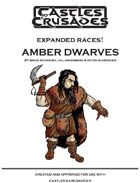 C&C Expanded Races: Amber Dwarves