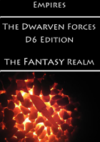 Empires: The Dwarven Forces D6 Edition