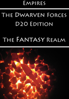 Empires: The Dwarven Forces D20 Edition