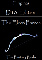 Empires: The Elven Forces D10 Edition
