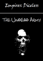Empires: The Undead Army Diceless Edition