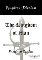 Empires: The Kingdom of Man Diceless Edition