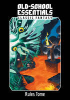 Old-School Essentials Classic Fantasy: Rules Tome