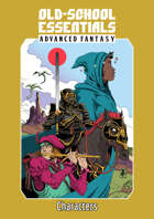 Old-School Essentials Advanced Fantasy: Characters