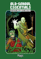 Old-School Essentials Advanced Fantasy: Druid and Illusionist Spells