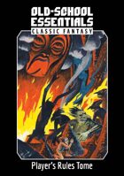 Old-School Essentials Classic Fantasy: Player's Rules Tome