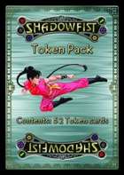 Shadowfist Token Pack