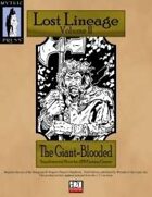 Lost Lineage Volume II - The Giant-Blooded